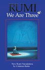 Rumi - we are three